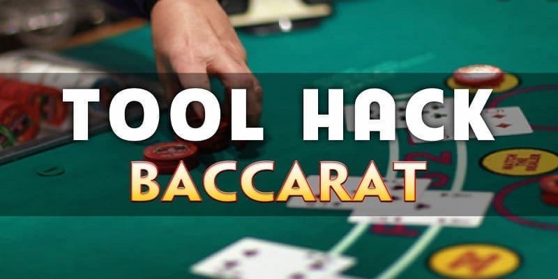 Tool baccarat là gì và cách hoạt động